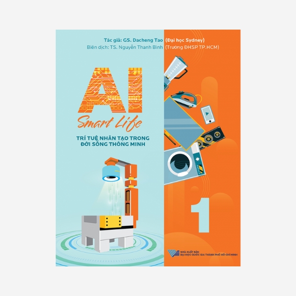 Sách AI Smart Life 1 - Sách Học Sinh Lớp 3: Khám Phá AI Và Robot Thông Minh Cho Bé 1 Sách AI Smart Life 1 - Sách học sinh lớp 3